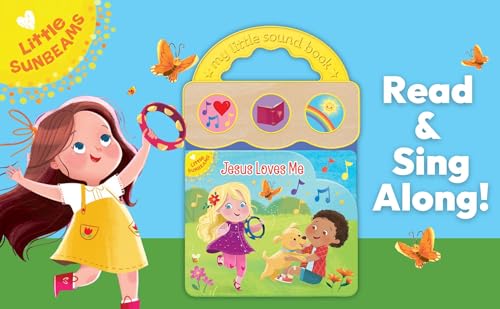 Jesus Loves Me 3-Button Sound Board Book for Babies and Toddlers (Little Sunbeams)