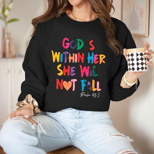 Wrenpies Christian God Is Within Her Sweatshirts for Women Jesus Faith Bible Verse Shirts Inspirational Hoodie Pullover Tops - color: Black, size: Medium