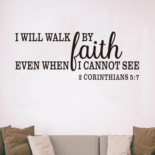 Christian Wall Decals for Living Room: Bible Verse Quotes Inspirational Bedroom Vinyl Art Wall Stickers - I Will Walk by Faith 32" X 12.5" - color: I Will Walk By Faith, size: Large
