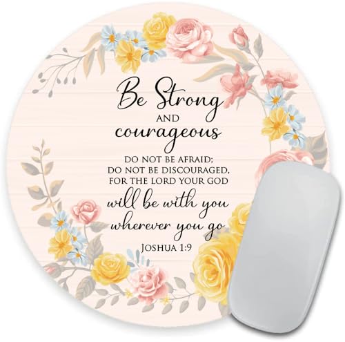 Christian Bible Verses Scripture Joshua 1-9 Be Strong and Courageous Quote Mouse Pad, Inspirational Quotes Mouse Pads - color: Joshua 1:9
