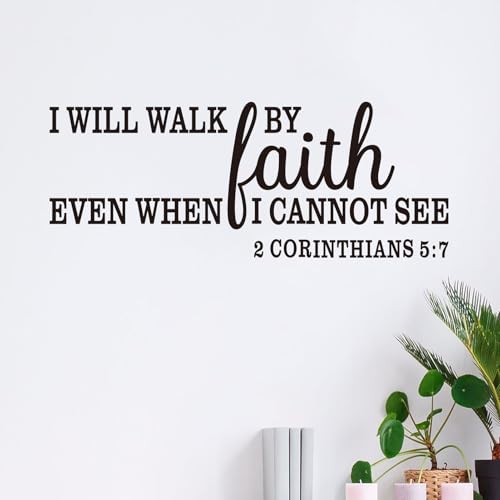 Christian Wall Decals for Living Room: Bible Verse Quotes Inspirational Bedroom Vinyl Art Wall Stickers - I Will Walk by Faith 32" X 12.5" - color: I Will Walk By Faith, size: Large