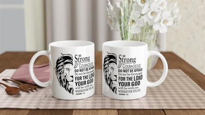 Christian Gifts Lion Ceramic Coffee Mug. Microwave and Dishwasher-safe Inspirational Scripture Coffee and Tea Mug for Men and Women with Bible Verse: Strong & Courageous – Joshua 1:9-11oz - size: 11 Ounces