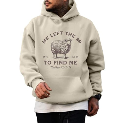 Christian Hoodies He Left The 99 To Find Me Sweatshirt Jesus Bible Verse Hoodies For Men Faith God Hooded Pullover - color: Apricot, size: X-Large