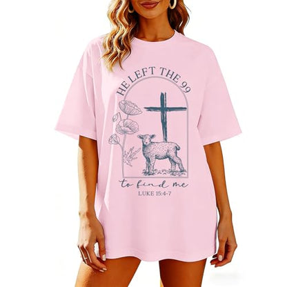 Christian Jesus T Shirts for Women He Left The 99 to Find Me Shirt Religious Faith Bible Verse Oversized Graphic Tees - color: Pink, size: XX-Large