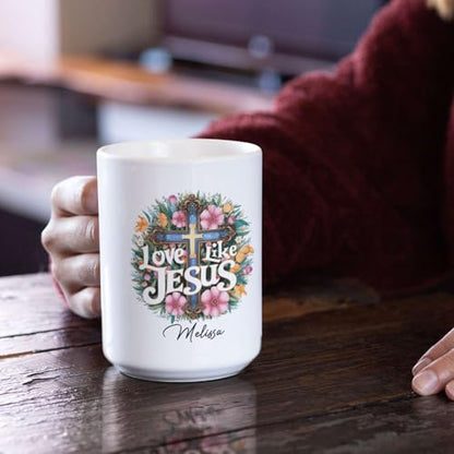 Love Like Jesus Ceramic Mug, Christian Cup With Customized Name, Inspirational Mug 11oz 15oz, Personalized Christian Faith Cup, Custom Mug Featuring Floral Cross Design, Gift For Christian - color: HOA-624-2167-LOVE LIKE JESUS MUG