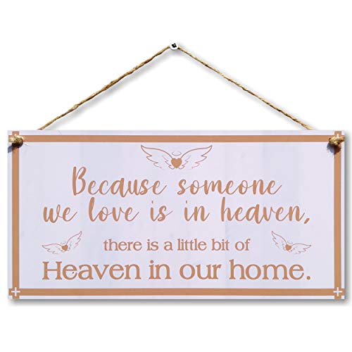CARISPIBET Because someone we love is in heaven | home decorative signs, touching and heartfelt message in decoration accessory 6" x 12" - color: Because Someone We Love is in Heaven