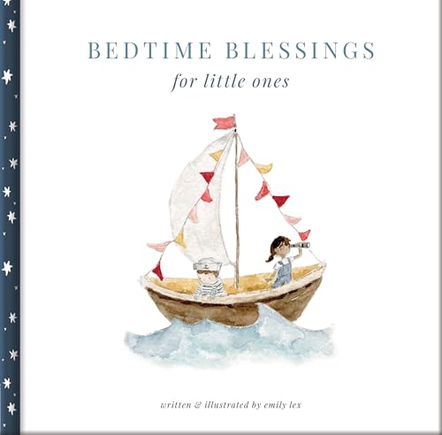 Bedtime Blessings for Little Ones: A Christian Picture Book with 18 Scripture-Based Readings for Peaceful Nights | Ages 4–8