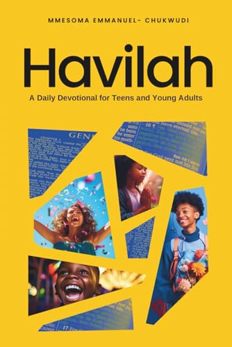 Havilah: A Daily Devotional for Teens and Young Adults