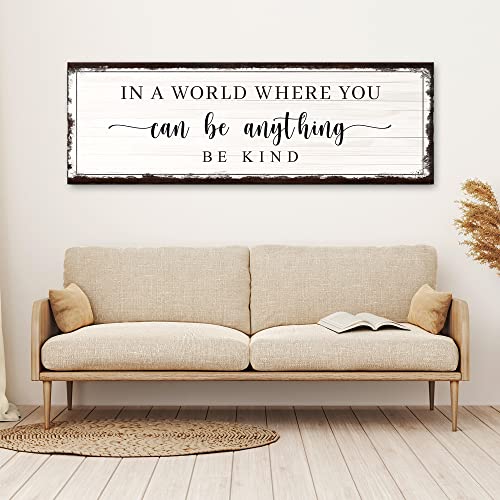 Tailored Canvases Christian Wall Art Decor - Religious Bible Verses Sign for Gifts, Home, Living Room, Bedroom, Office - Inspirational Scripture Quotes Signs - Be Kind in a World Where You Can, 48x16in - color: Grunge Brown In a World Where You Can Be Any