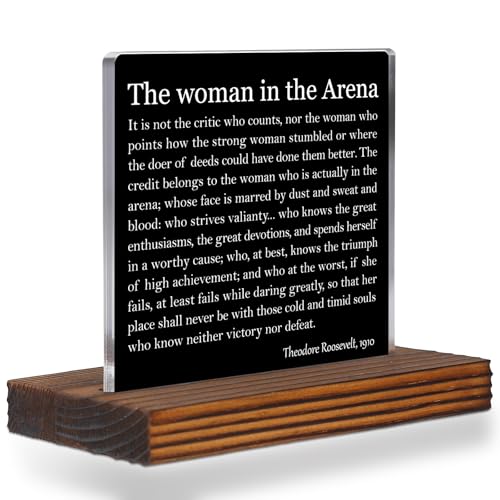 The Woman in the Arena Acrylic Desk Sign, Motivational Quote Gift for Women, Inspirational Speech Plaque for Office Desk, Empowerment Decor for Boss, Graduate, Leader, Promotion, Birthday EC387 - style: The Woman in the Arena