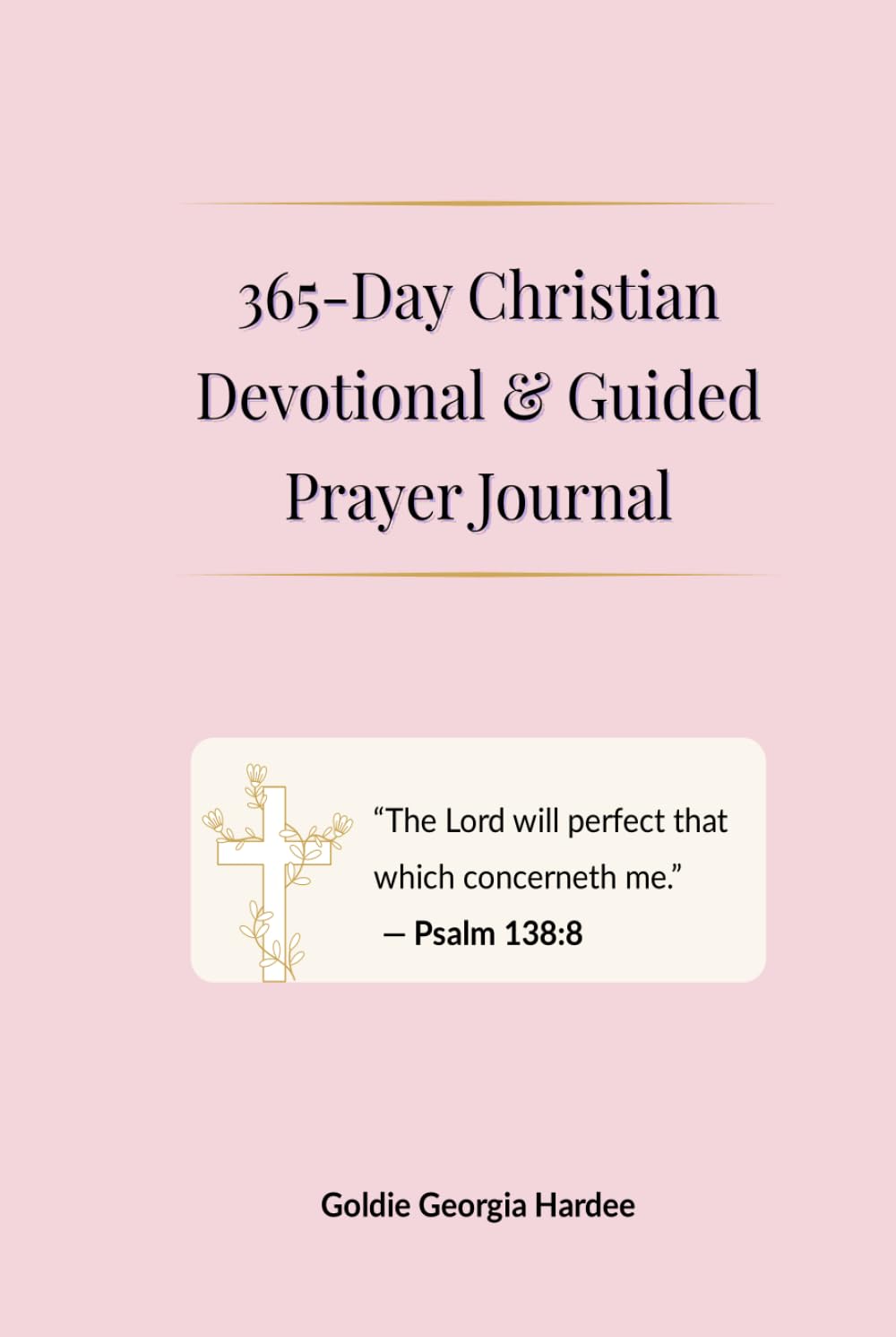365-Day Christian Devotional & Guided Prayer Journal