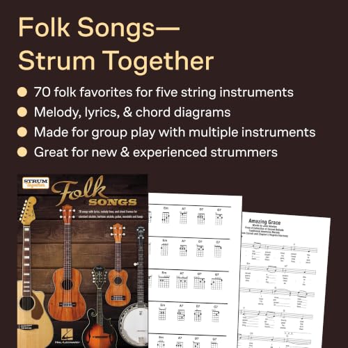 Folk Songs - Strum Together Collection | Sheet Music Songbook for Ukulele, Guitar, Mandolin, Banjo, Baritone Ukulele | 70 Classic Tunes with Chords and Lyrics for Beginner and Group Players