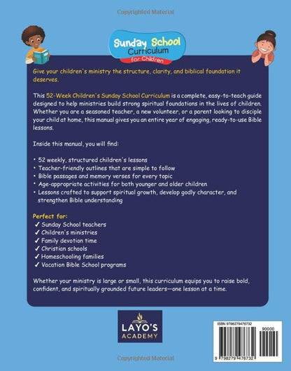 Sunday School Curriculum For Children: 52- Week Lessons and Activities for Future Leaders