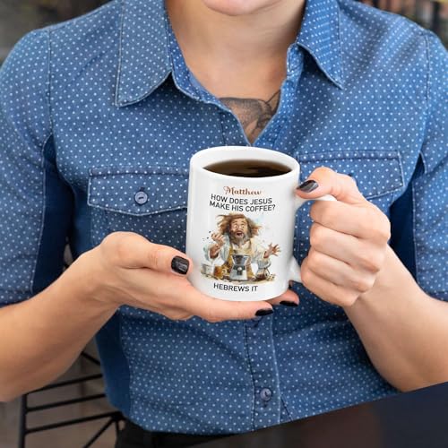How Does Jesus Make His Coffee Cup, Christian Faith Mug With Customized Name, Humorous Cup For Adults, Personalized Jesus Design Mug 11oz 15oz, Custom Christian Coffee Cup For Kids - color: XUA-324-1562-FUNNY JESUS MUG