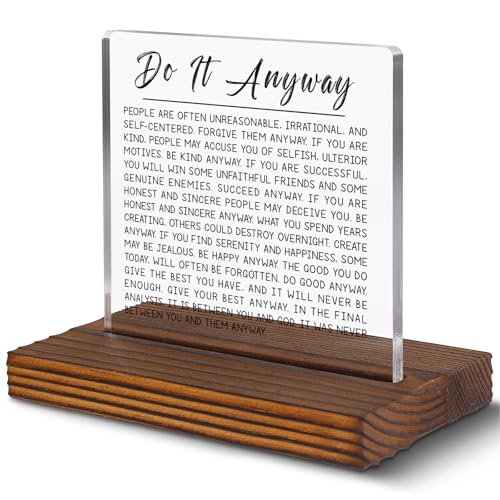 Do It Anyway Inspirational Desk Sign for Women Men Coworker Teacher Nurse, Motivational Acrylic Office Decor, Encouragement Gift for Graduation Retirement Workplace EC424 - style: Coworker Teacher Nurse