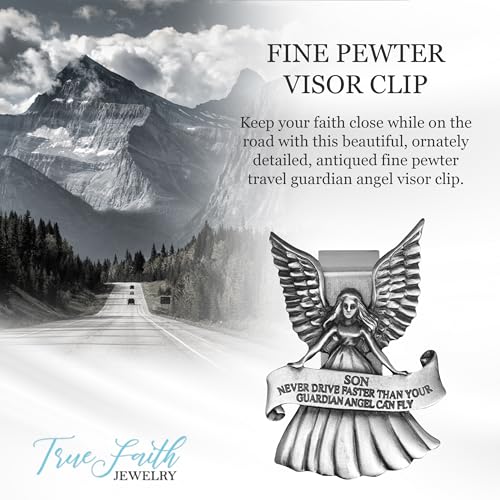 True Faith Jewelry Never Drive Faster Than Your Guardian Angel Can Fly Son Visor Clip, Great New Driver Gifts from Mom and Dad, Fine Pewter (92% Tin) - size: Son 3