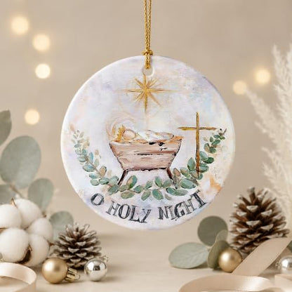 O Holy Night Nativity Ornament 2026 - Baby Jesus Manger Christian Ceramic Hanging Keepsake - Religious for Mom, Grandma, Daughter, Sister, Wife, Friend - color: O Holy Night