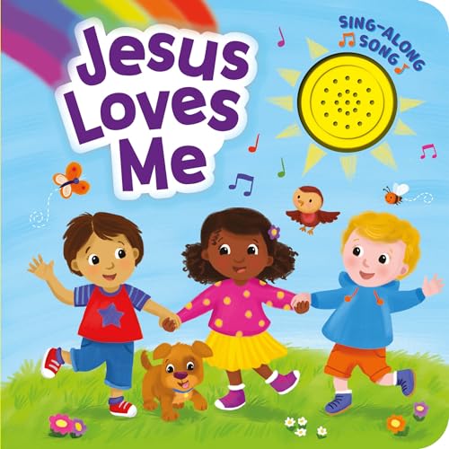 Jesus Loves Me | Christian Sound Book for Babies & Toddlers | 1-Button Board Book with Music, Printed Lyrics & Sing-Along Fun | Faith-Based Gift for Ages 1+