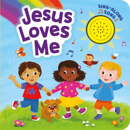 Jesus Loves Me | Christian Sound Book for Babies & Toddlers | 1-Button Board Book with Music, Printed Lyrics & Sing-Along Fun | Faith-Based Gift for Ages 1+