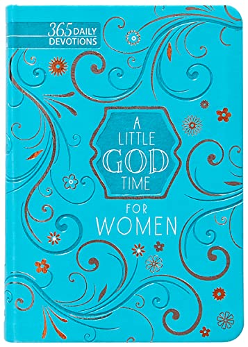 A Little God Time for Women: 365 Daily Devotions