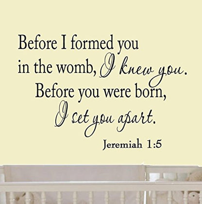 Before I Formed You in the Womb I Knew You Jeremiah 1:5 Wall Decal