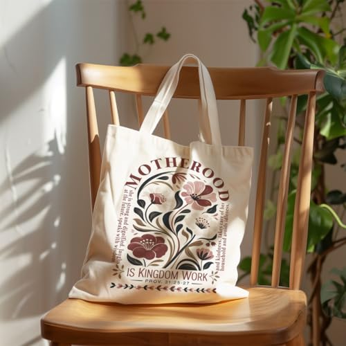 Motherhood Is Kingdom Work Christian Tote Bag, Proverbs 31:25-27 Bible Verse Floral Canvas Bag, Inspirational Mom Gift Totes, Reusable Shopping Book Bags for Women