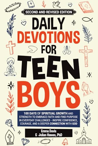Daily Devotions For Teen Boys: 100 Days of Spiritual Growth and Strength to Embrace Faith and Find Purpose in Everyday Challenges - Inspire ... (Therapy and Mental Health Books For Teens)