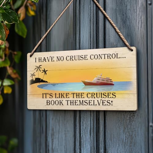 Hanging Wood Plaque with Rope, Inspirational Printed Wood Plaque Cruise Ship Sign Hanging for Bedroom Door Living Room Wall Art Decoration -I Have No Cruise Control -03 - style: I Have No Cruise Control