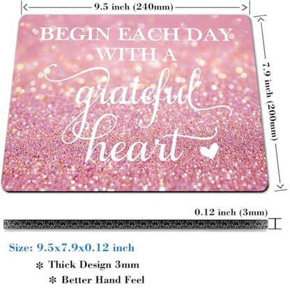 Begin Each Day with A Grateful Heart Quote Mouse Pad, Pink Glitter Desk Mat - color: Custom Designs Art 054