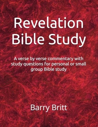 Revelation Made Simple Workbook: A simple verse by verse commentary with questions for personal and small group Bible study.