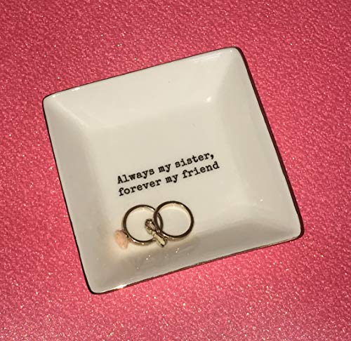 Simply Charmed Sister Gift | Birthday Gift for Sister | Jewelry Ring Holder | Elegant Trinket Tray Organizer Dish - style: Always My Sister