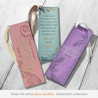 Christian Art Gifts Faux Leather Bookmark: Everything Through Christ - color: Pink/Through Christ