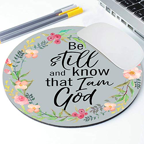 Bible Quote Mouse pad, Be Still and Know That I am God - Psalm 46:10 Round Mousepad - color: PA-4