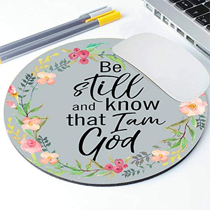 Bible Quote Mouse pad, Be Still and Know That I am God - Psalm 46:10 Round Mousepad - color: PA-4