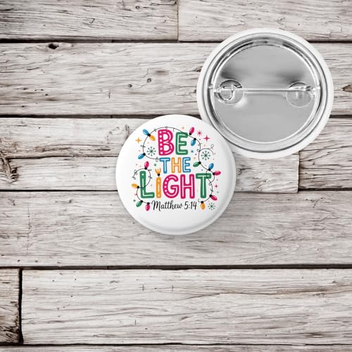 Be The Light Matthew 5:14 Holiday Christmas Pin Button – Christian Bible Verse Badge – Faith Gift for Believers & Inspirational Stocking Stuffer - style: 100 Pins - 1.50in