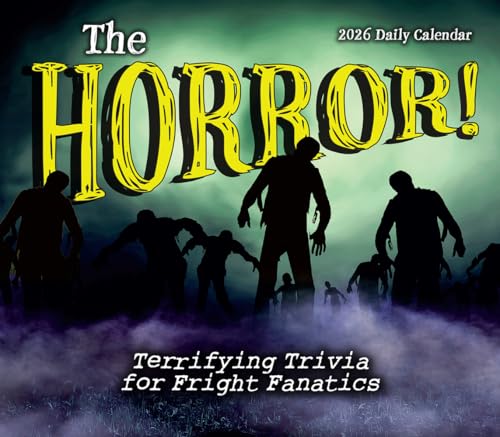 The Horror! 2026 Daily Desk Calendar: Boxed Page-a-Day Scary Movie & Trivia Calendar with Day-to-Day Frightening Facts for Horror Fans & Fright Fanatics - color: The Horror!