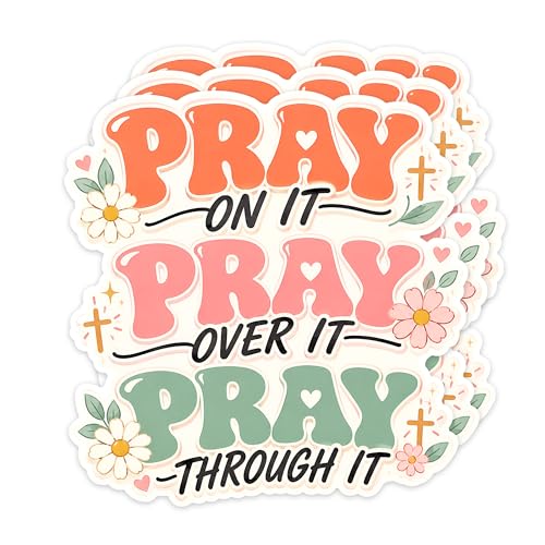 Pray On It Pray Over It Pray Through It Sticker, Pastel Floral Faith Design - color: Pray on It Pray Over It Pray Through It