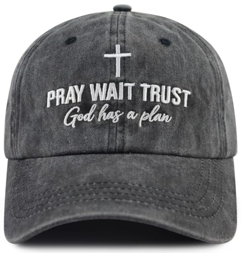 Pray Wait Trust God has a Plan Hat for Men Women