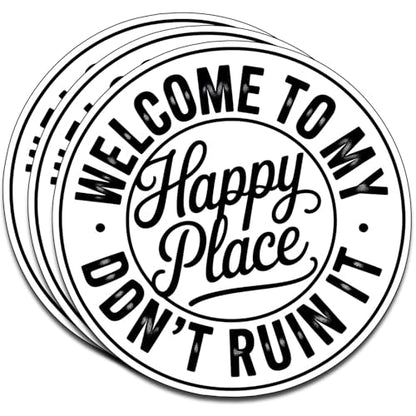 (3PCS) Welcome to My Happy Place Don't Ruin It Sticker Pack Durable Waterproof Vinyl Stickers for Laptop Water Bottle Car Bumper Phone Case - color: Welcome to My Happy Place Hay Don't Ruin It