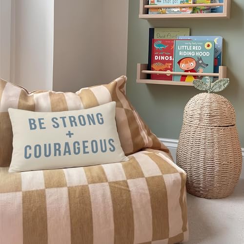 Be Strong and Courageous 12x20 Pillow Cover for Nursery Decor - color: 01-be Strong + Courageous(white)