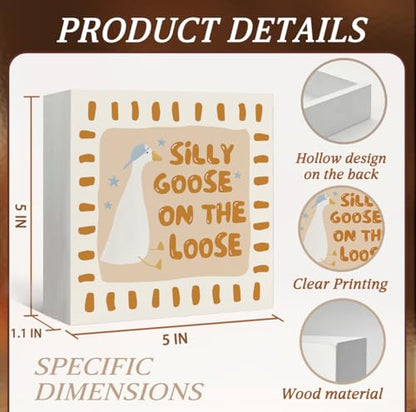 Goose Nursery Decor Silly Gooses On the Loose Wood Block Sign - color: Silly Gooses On the Loose-5x5