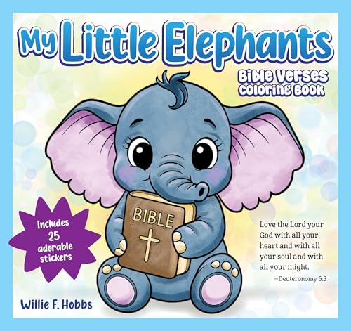 My Little Elephants Bible Verses Coloring Book (Happy Fox Books) Easy Scripture for Kids Ages 3 and Up, Cute Elephant Coloring Pages with Stickers, Christian Gift for Toddlers and Preschoolers