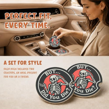 Funny Sarcastic Skeleton Car Coasters, But Did You Die Cup Holders, 35 - color: Funny Skeleton
