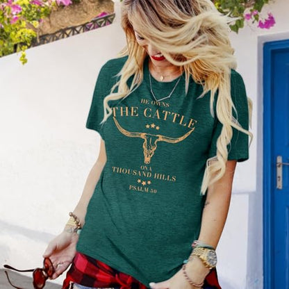 Christian Shirts for Women He Owns The Cattle On A Thousand Hills Tee Shirt Religious Bible Verse Faith Tops - color: Darkgreen, size: Medium
