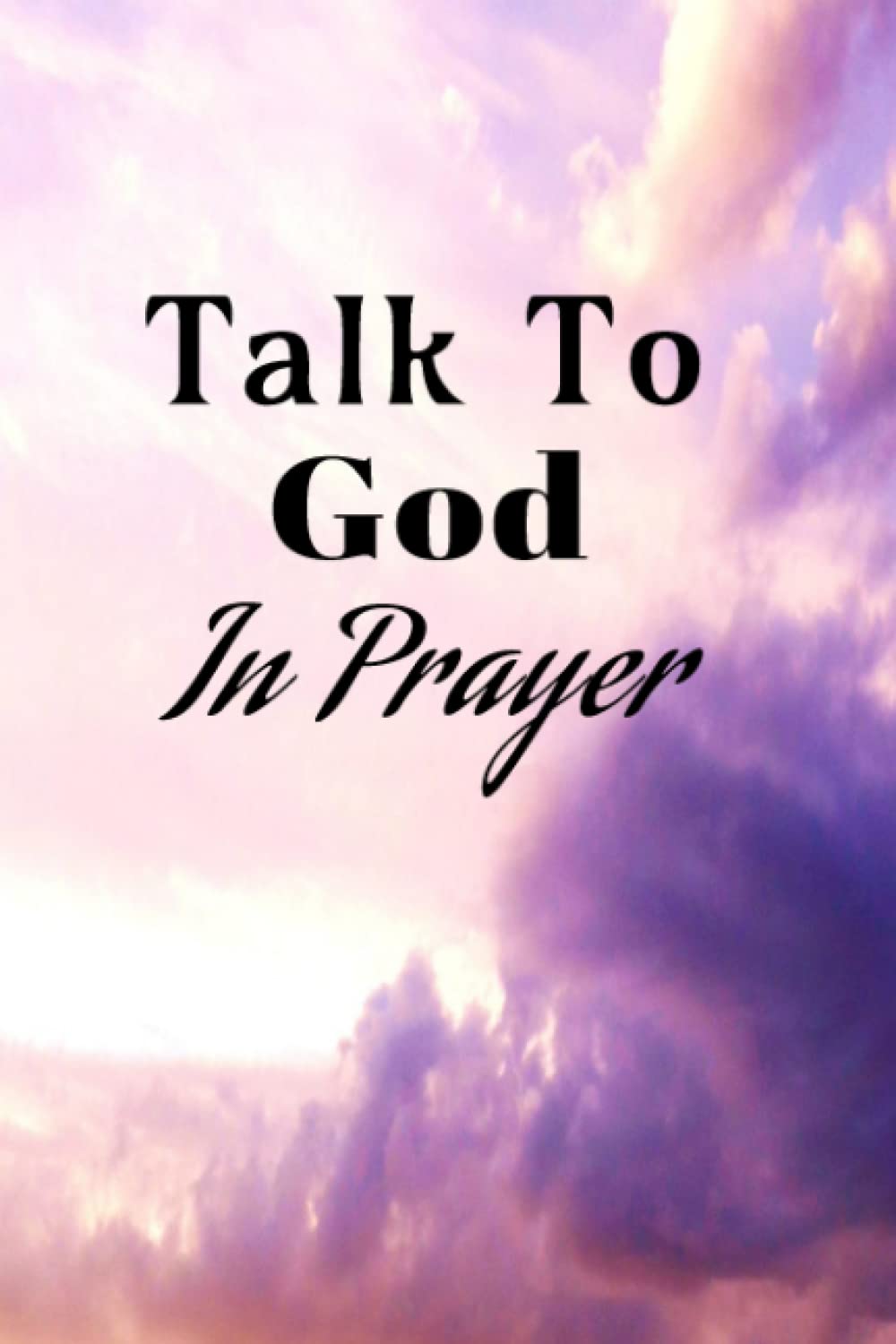 Prayer Journal for Women: Prayer Notebook for Women of God