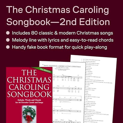 The Christmas Caroling Songbook - 2nd Edition | 80 Classic Holiday Carols with Lyrics, Chords and Melody | Easy Christmas Sing-Along Music Book for Piano Guitar and Voice | Perfect for Choirs
