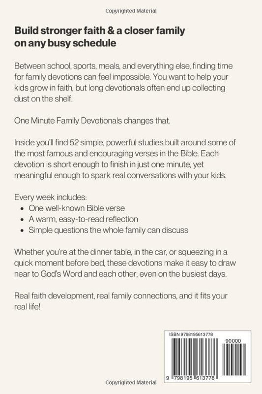One Minute Family Devotionals for Busy Families: 52 Week Family Devotional Using 52 Famous Bible Verses to Grow Faith Together in Just Minutes a Week - Family Bible Study