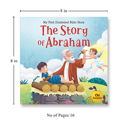 My First Illustrated Bible Story: The Story of Abraham (My First Bible Stories)