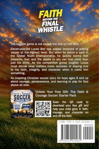 Faith Before the Final Whistle: An Inspiring Christian Soccer Story for Kids About Faith, Courage, and Playing for God