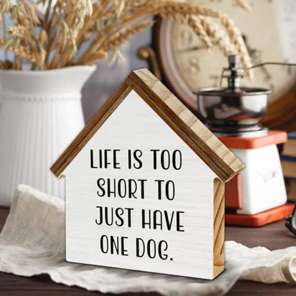 Gifts for Dog Lovers, Life Is Too Short to Just Have One Dog - color: LIFE